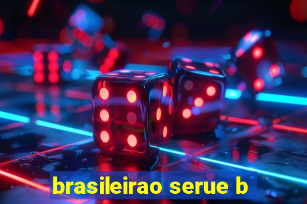 brasileirao serue b